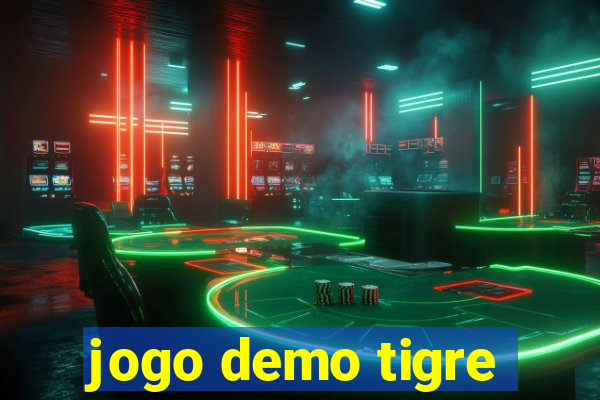 jogo demo tigre